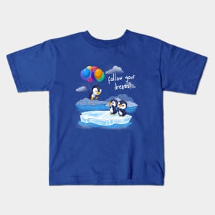 Follow your dreams Kids T-Shirt